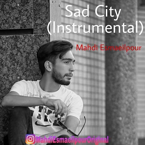 آلبوم مهدی اسماعیل پور Sad City